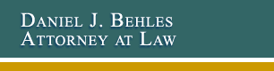 Daniel J. Behles Attorney at Law